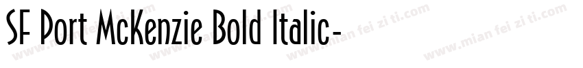 SF Port McKenzie Bold Italic字体转换